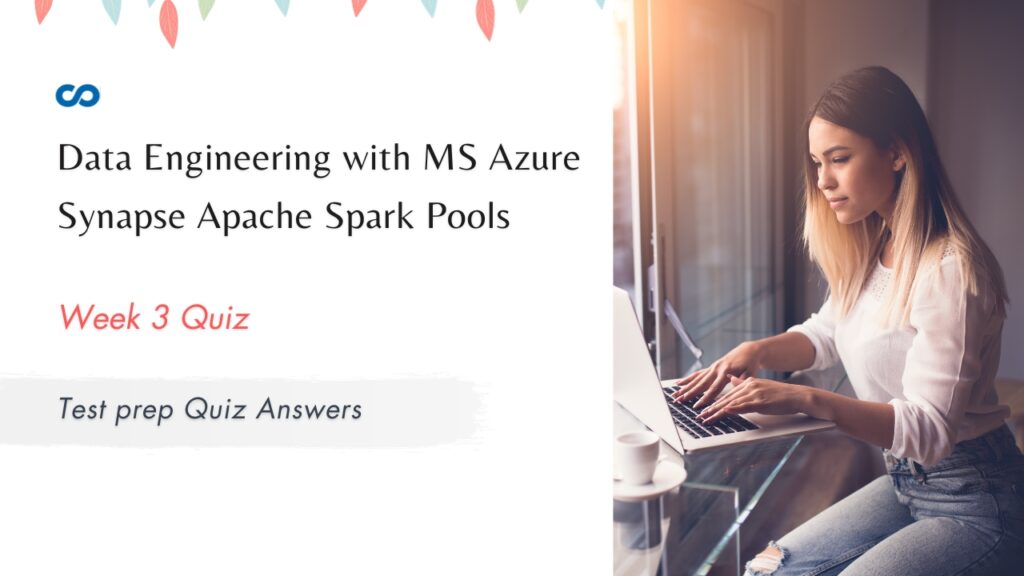 Data Engineering With Ms Azure Synapse Apache Spark Pools Week