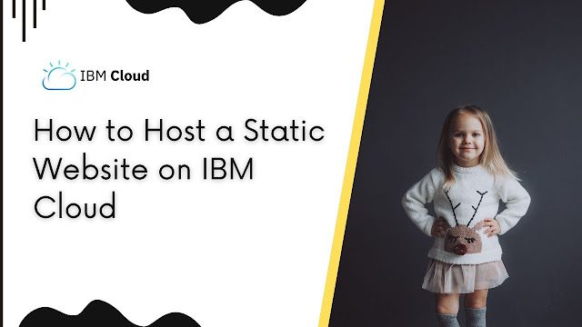 How to Host a Static Website on IBM Cloud