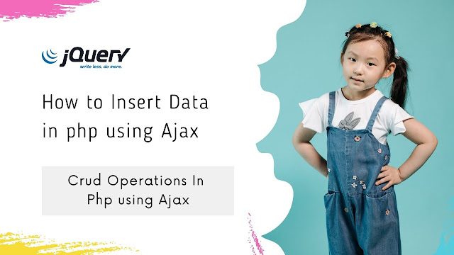 How to Insert Data in php using Ajax