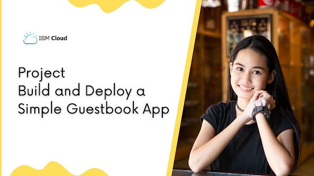 Project Build and Deploy a Simple Guestbook App