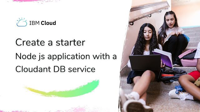 Create a starter Node js application with a Cloudant DB service