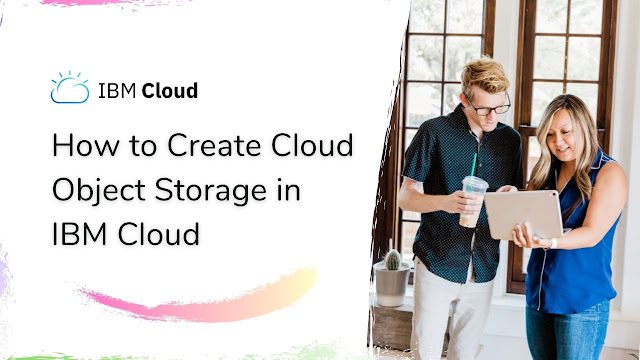 How to Create Cloud Object Storage in IBM Cloud