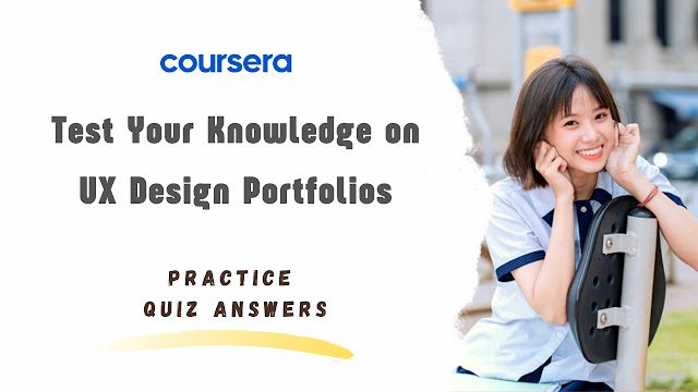 Test Your Knowledge on UX Design Portfolios Practice Quiz Answers