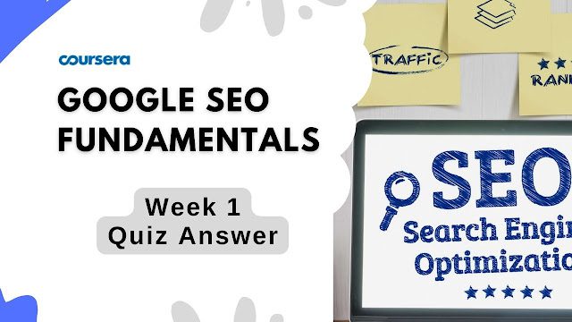 Google SEO Fundamentals Week 1 Quiz Answer