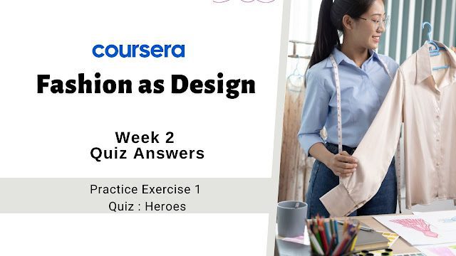 Fashion as Design Week 2 Quiz Answers