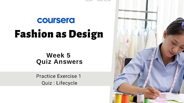 Fashion as Design Week 5 Quiz Answers