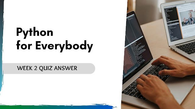 Python Data Structures Week 2 Quiz Answers
