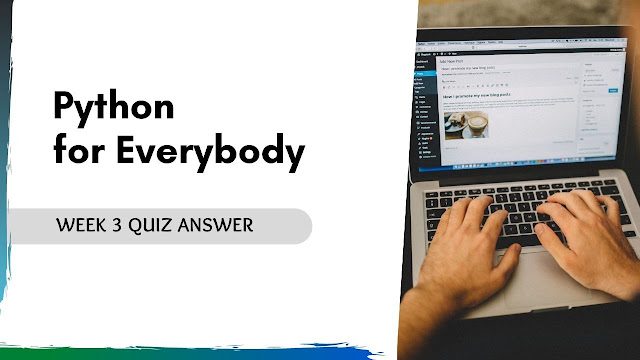 Python Data Structures Week 3 Quiz Answers