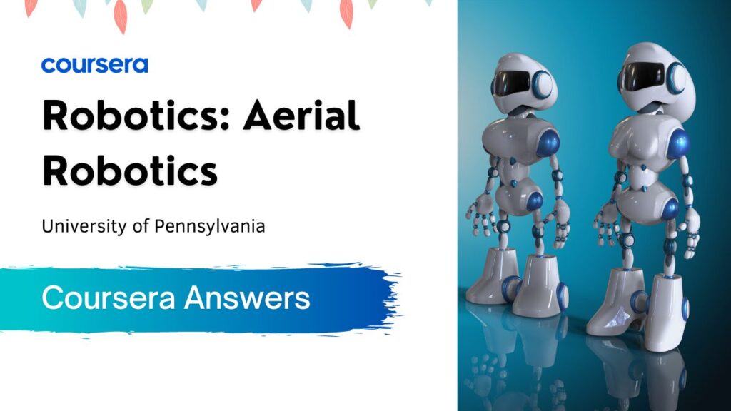 Robotics: Aerial Robotics Coursera Answers