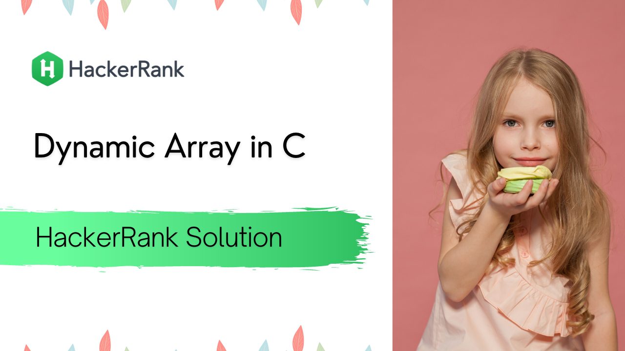 Dynamic Array in C HackerRank Solution
