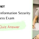 Fortinet NSE 1 Information Security Awareness Exam Quiz Answer