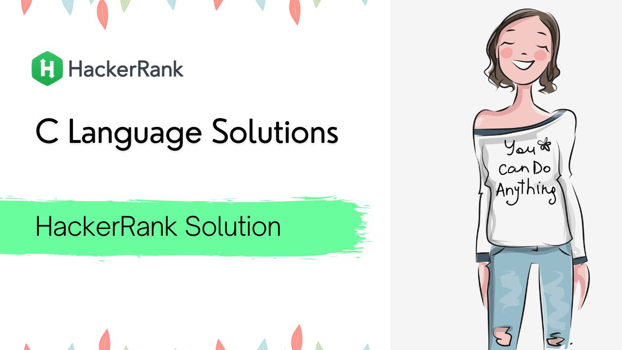 Hackerrank C Language Solutions