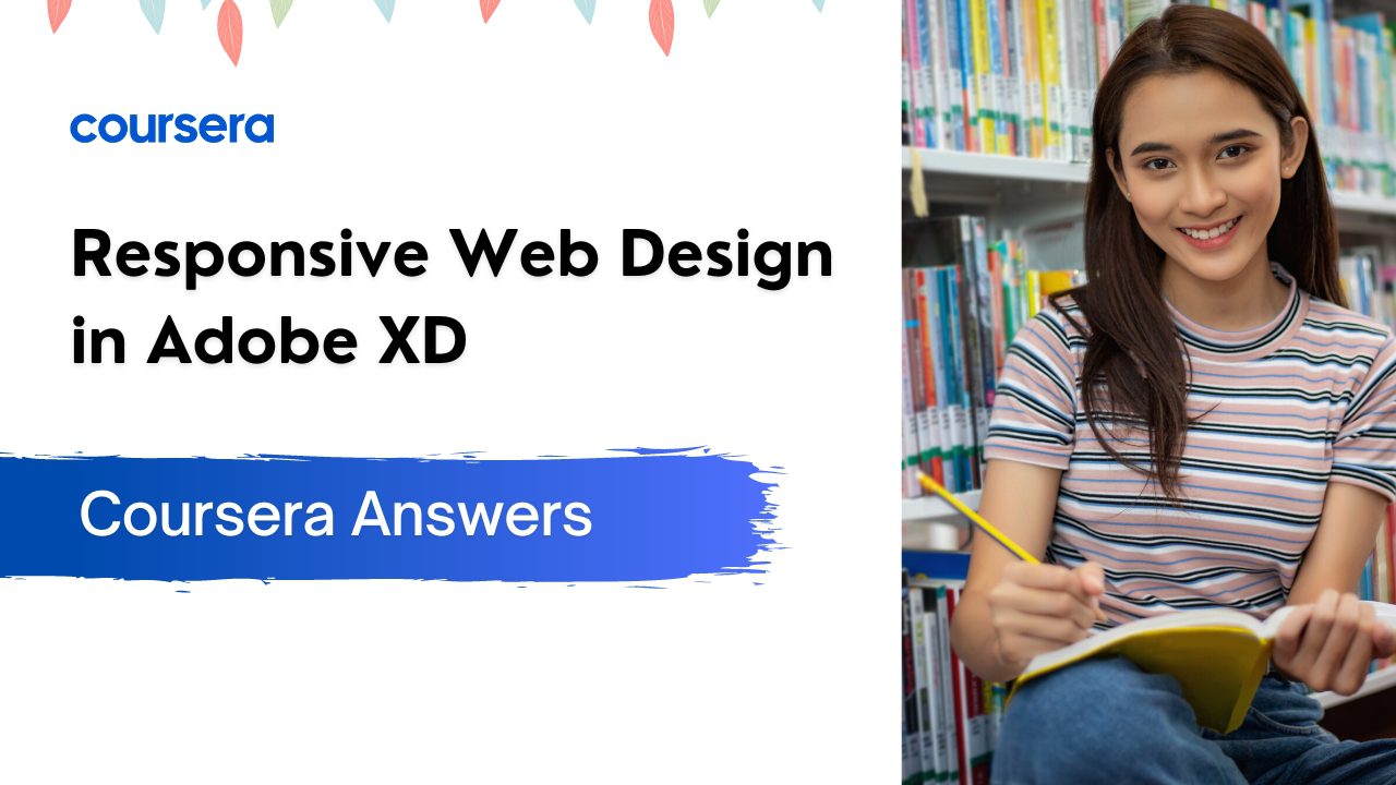 Responsive Web Design in Adobe XD Coursera Quiz Answers