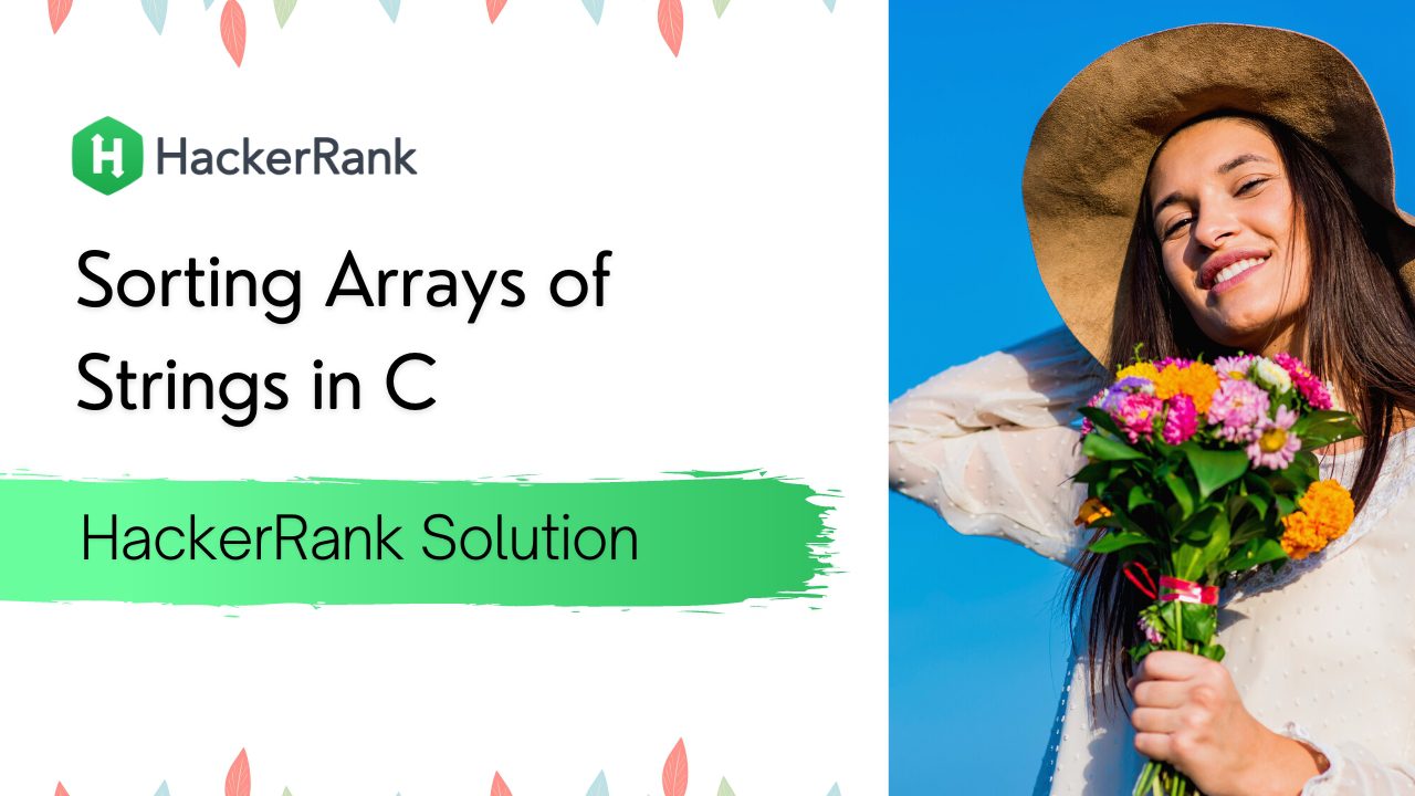 Sorting Array of Strings in C HackerRank Solution