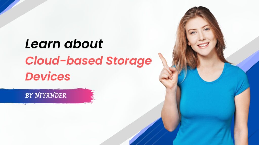 Cloud-based Storage Devices