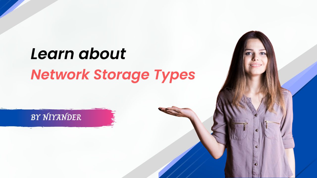 Network Storage Types