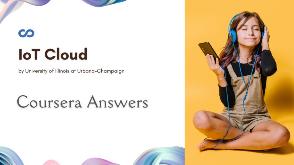 IoT Cloud Coursera Quiz Answers