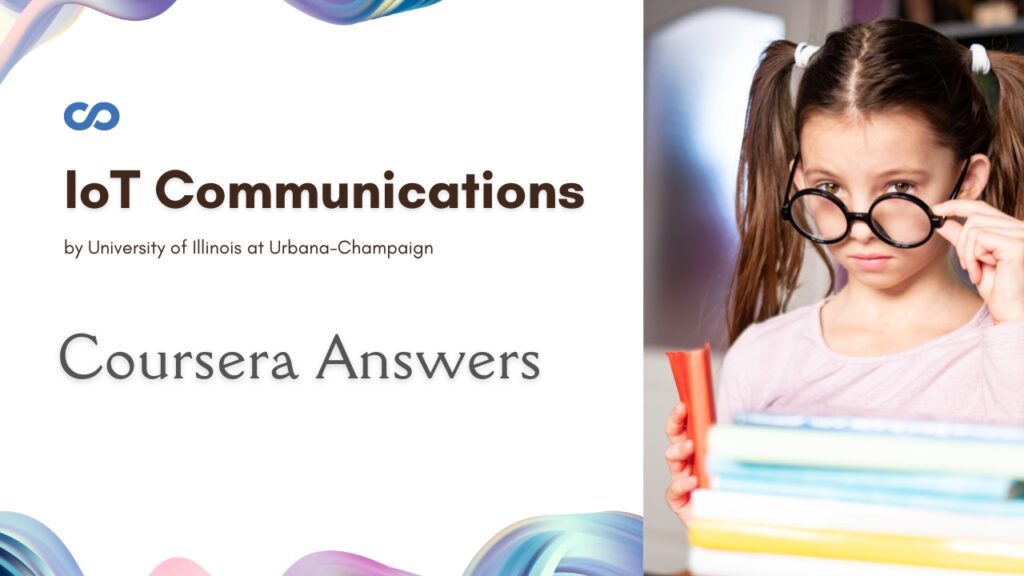 IoT Communications Coursera Quiz Answers