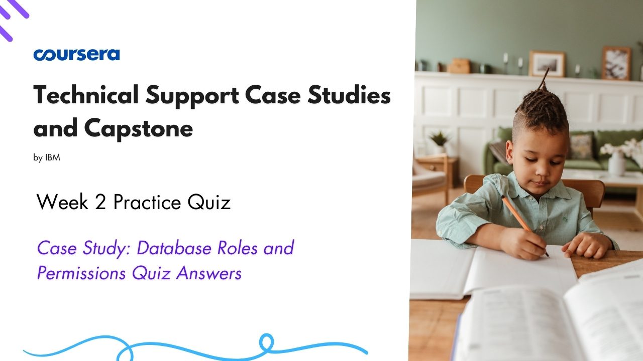 Case Study Database Roles and Permissions Quiz Answer