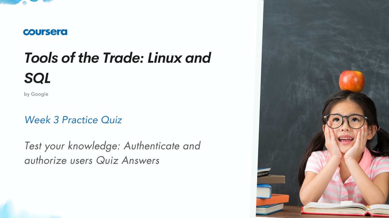 Test your knowledge Authenticate and authorize users Quiz Answers