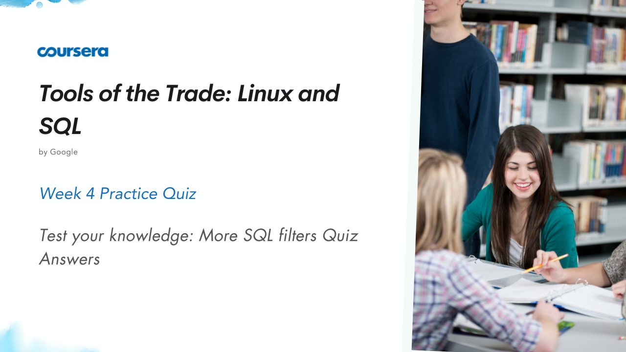 Test your knowledge More SQL filters Quiz Answers