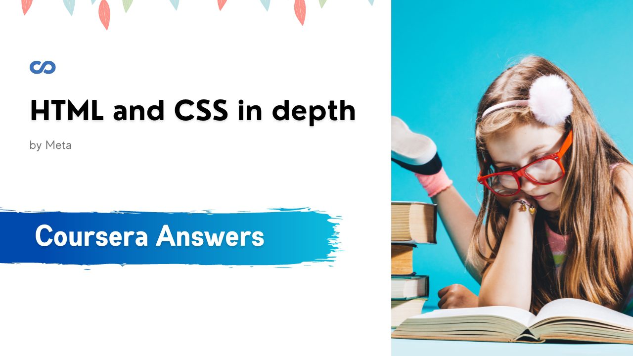 HTML and CSS in depth Coursera Quiz Answers
