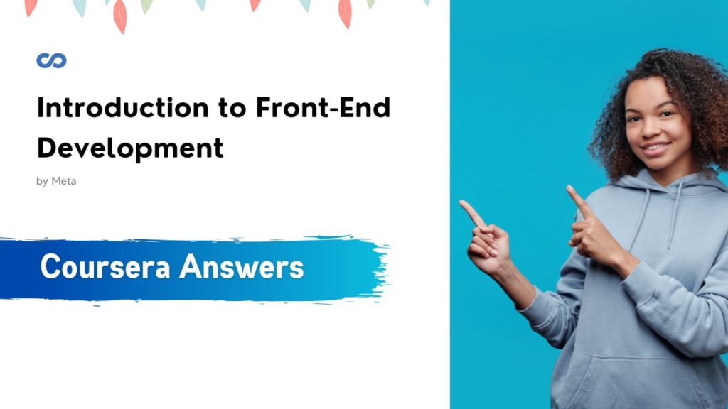 Introduction To Front-End Development Coursera Quiz Answers