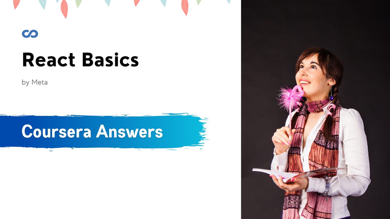 React Basics Coursera Quiz Answers