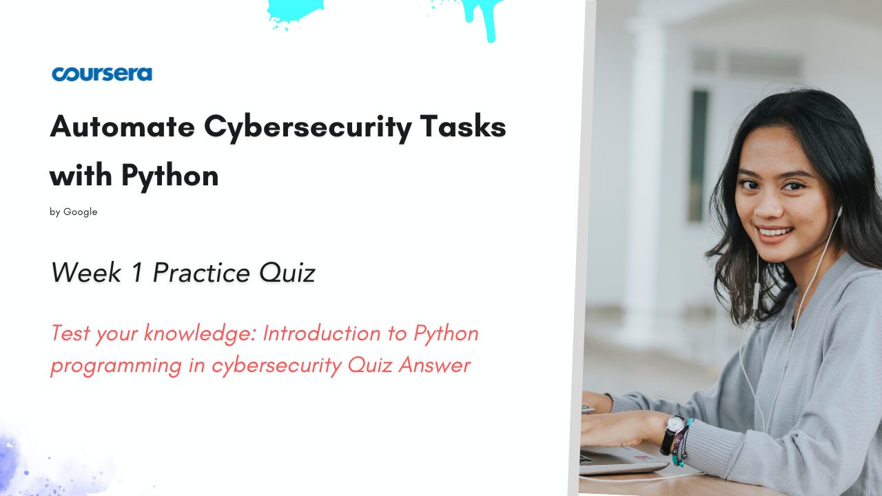 Test your knowledge: Introduction to Python programming in cybersecurity Quiz Answer