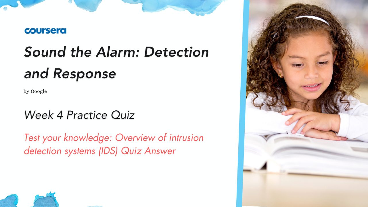 Test your knowledge Overview of intrusion detection systems (IDS) Quiz Answer