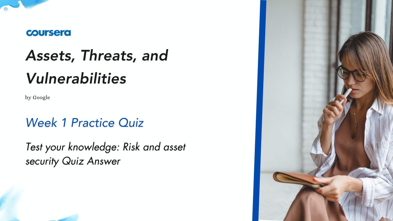 Test your knowledge Risk and asset security Quiz Answer