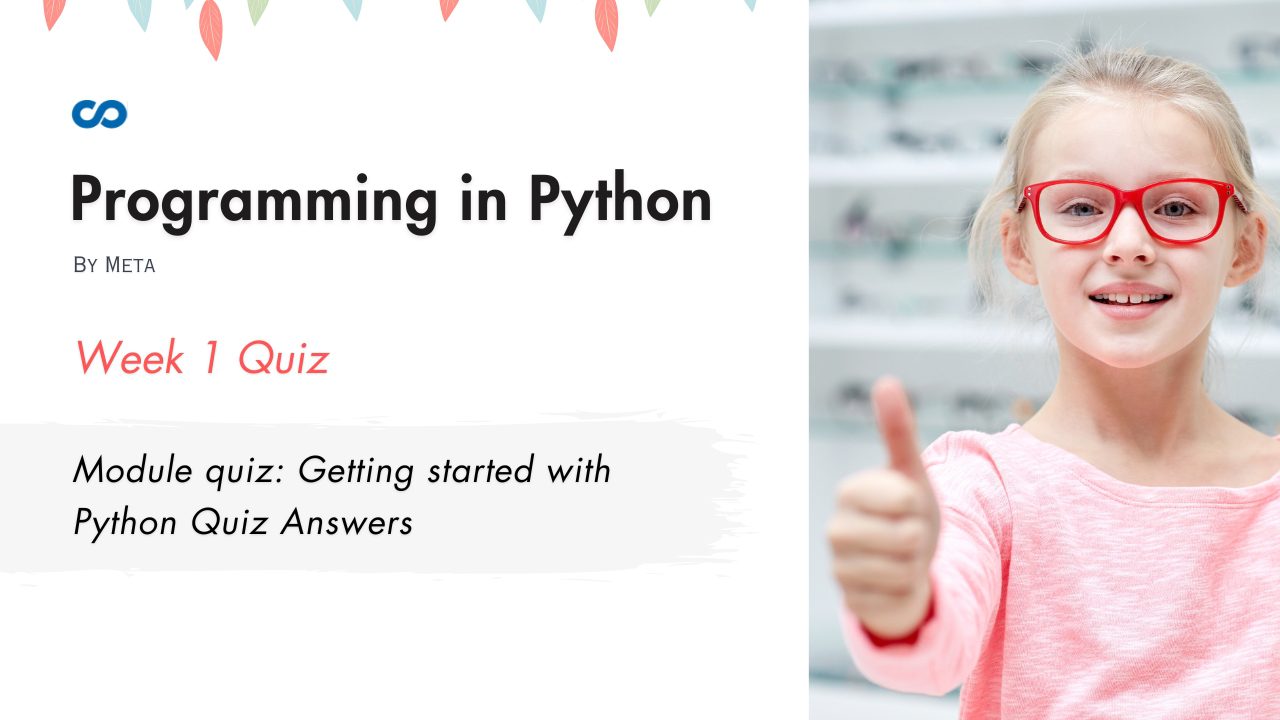 Module quiz: Getting started with Python Quiz Answers