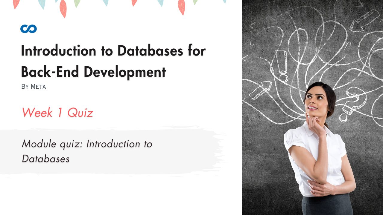Module quiz: Introduction to Databases Quiz Answers