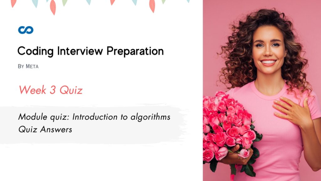 Module quiz: Introduction to algorithms Quiz Answers