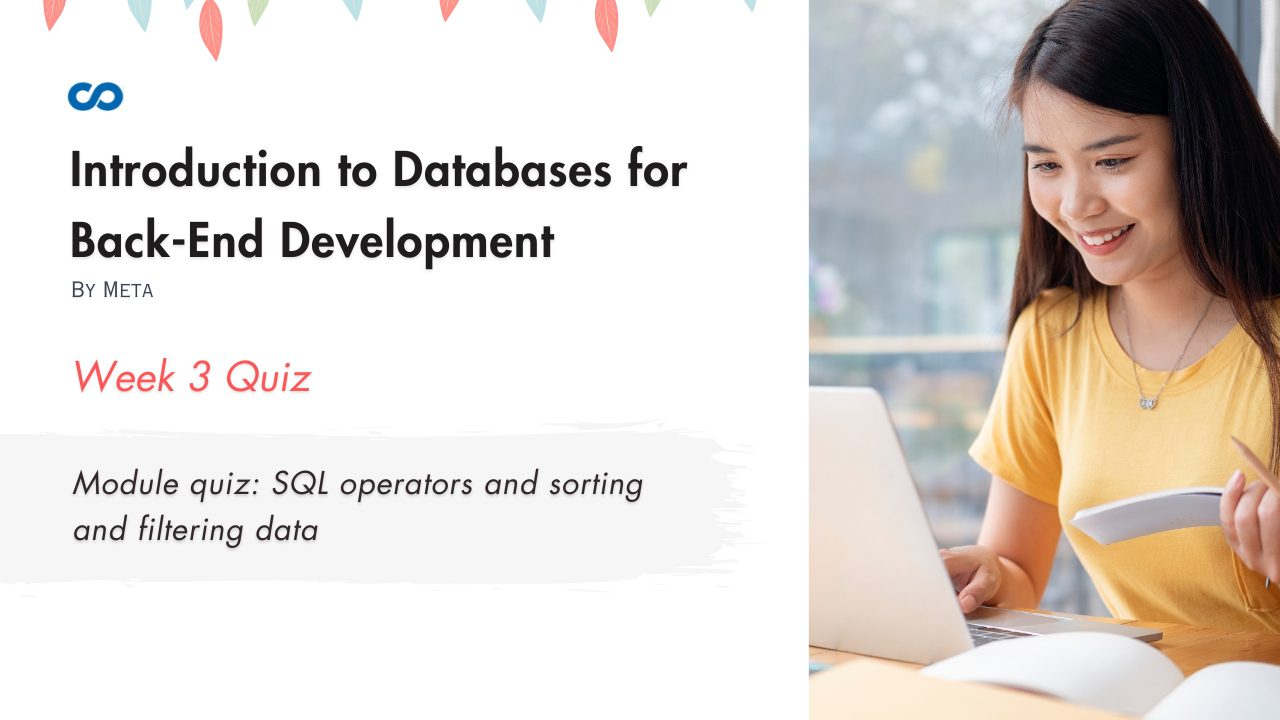 Module quiz SQL operators and sorting and filtering data Quiz Answers