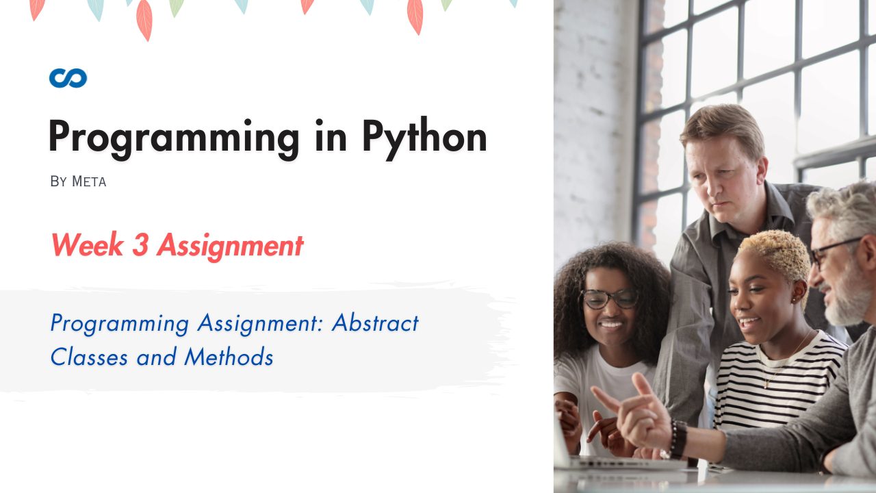 Programming Assignment Abstract Classes and Methods Solution