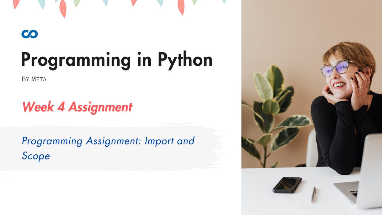 Programming Assignment Import and Scope Solution