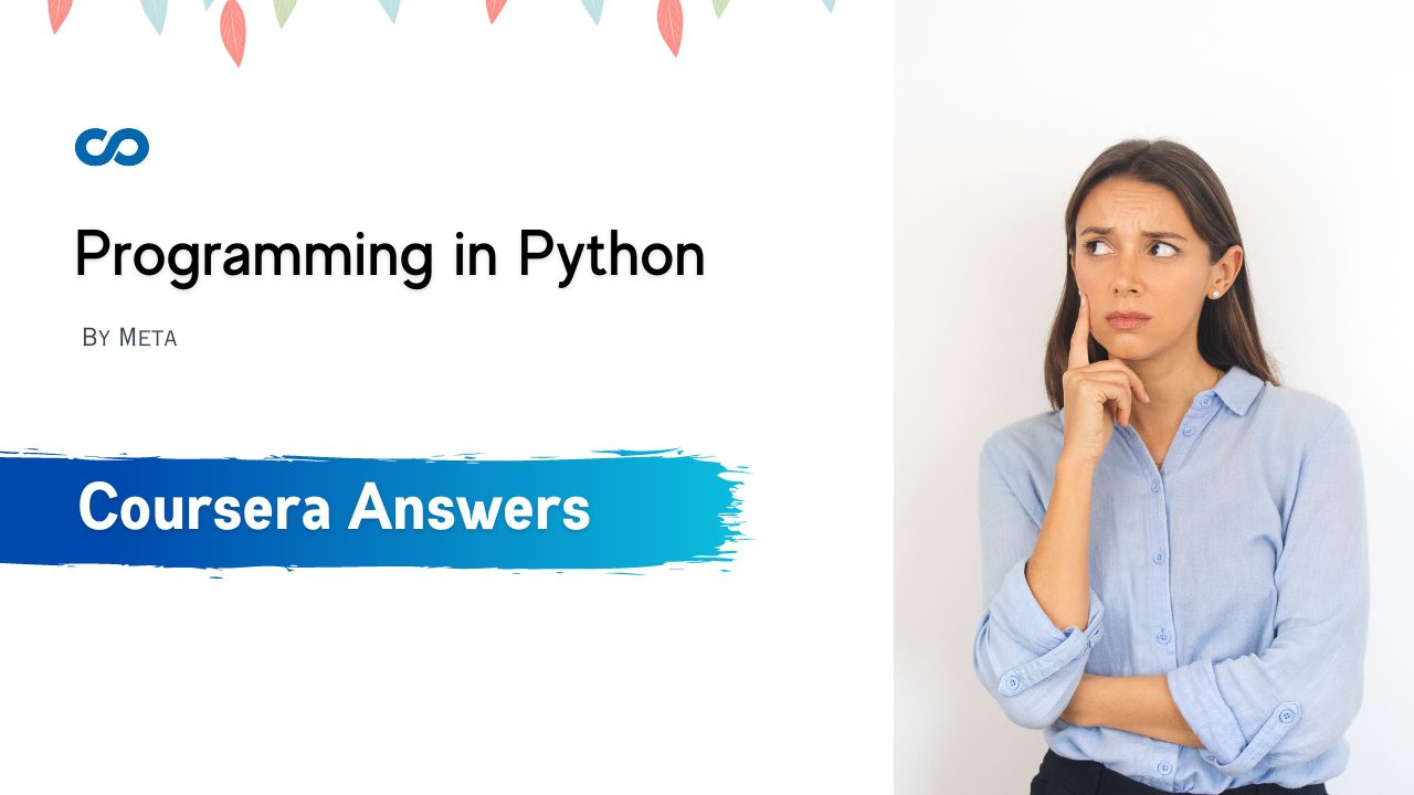 Programming in Python Coursera Quiz Answers