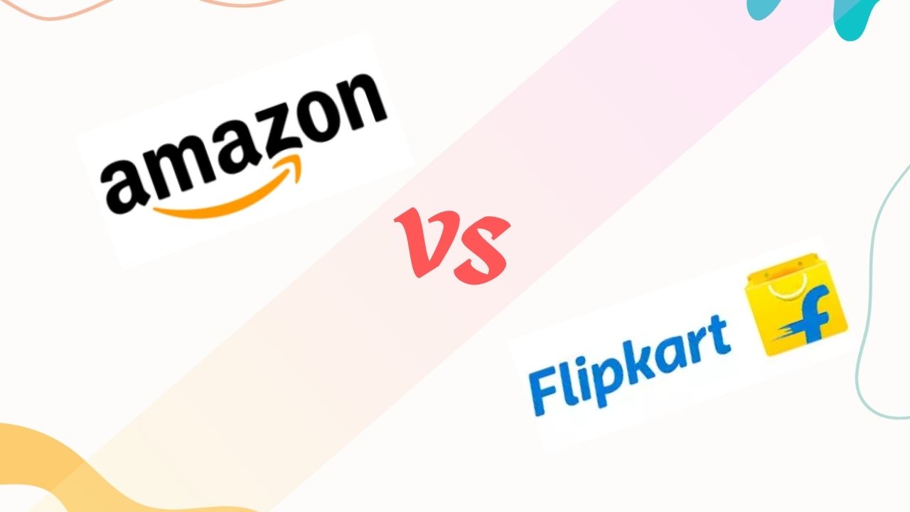 Which one is better Amazon vs Flipkart