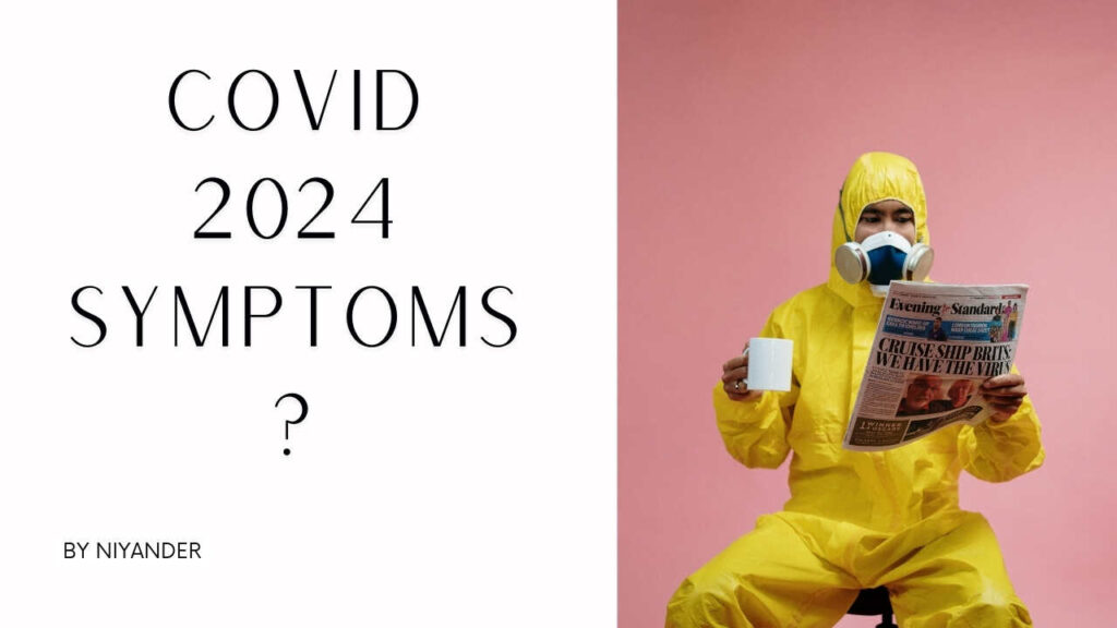 Covid 2024 Symptoms