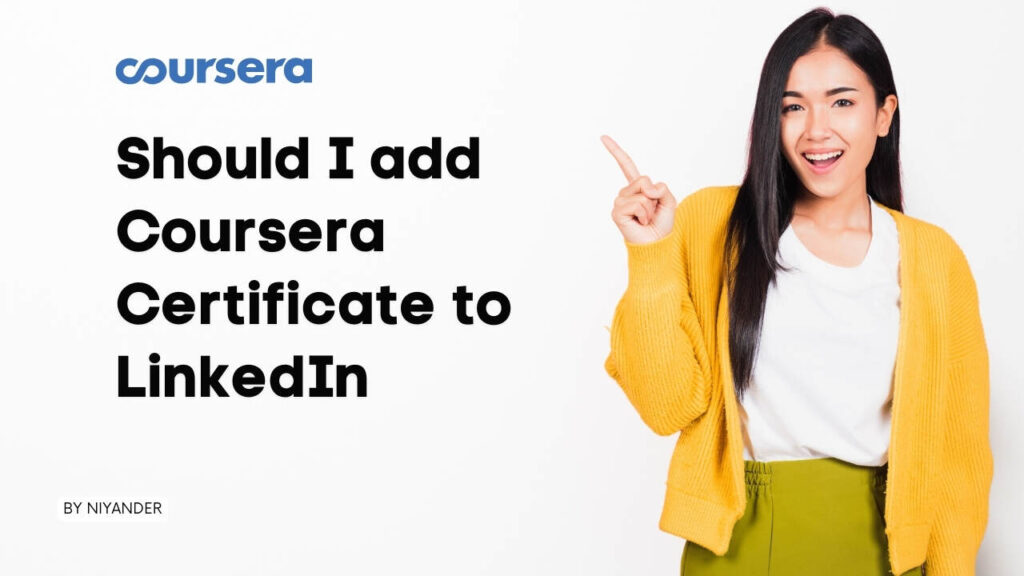 Should I add Coursera Certificate to LinkedIn