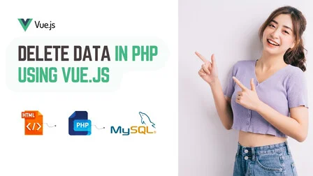 Delete Data in PHP using Vue.js