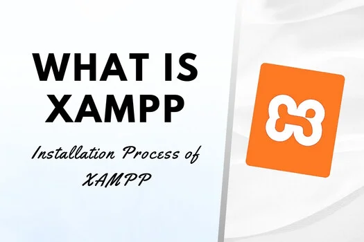 What is XAMPP & installation process of XAMPP