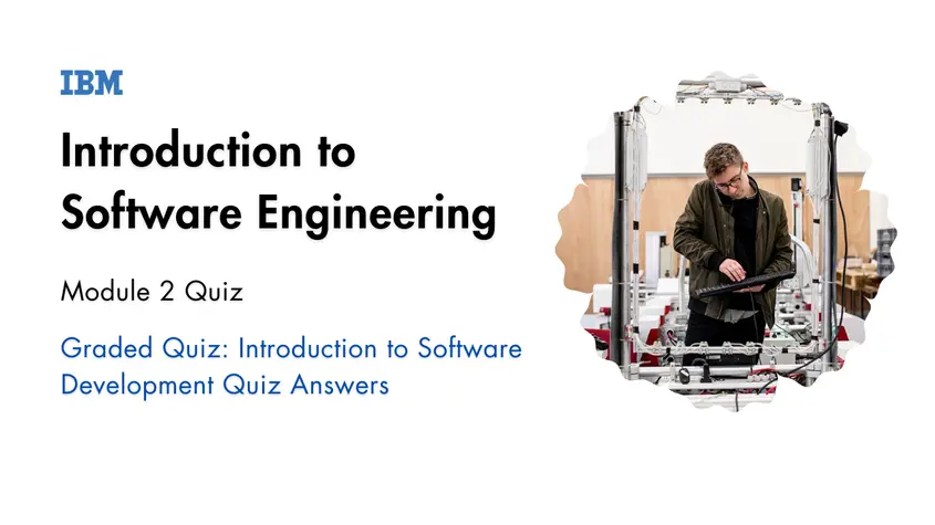 Introduction to Software Engineering Module 2 Quiz Answers