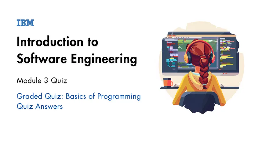 Introduction to Software Engineering Module 3 Quiz Answers