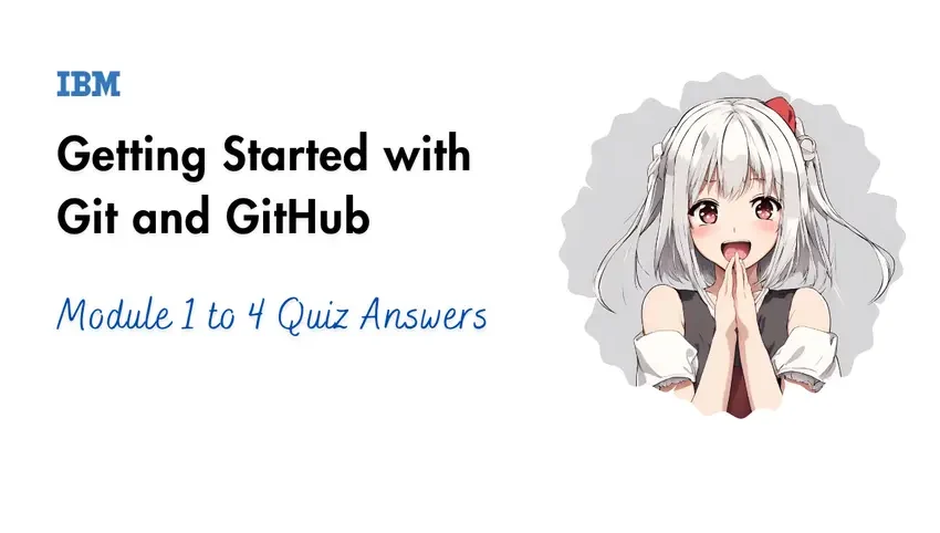 Getting Started with Git and GitHub Coursera Quiz Answers