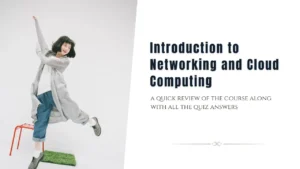 Intro to Networking and Cloud Computing Quiz Answers + Review