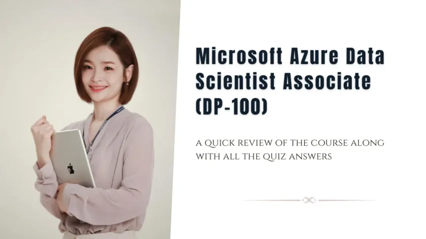 Microsoft Azure Data Scientist Associate (DP-100)