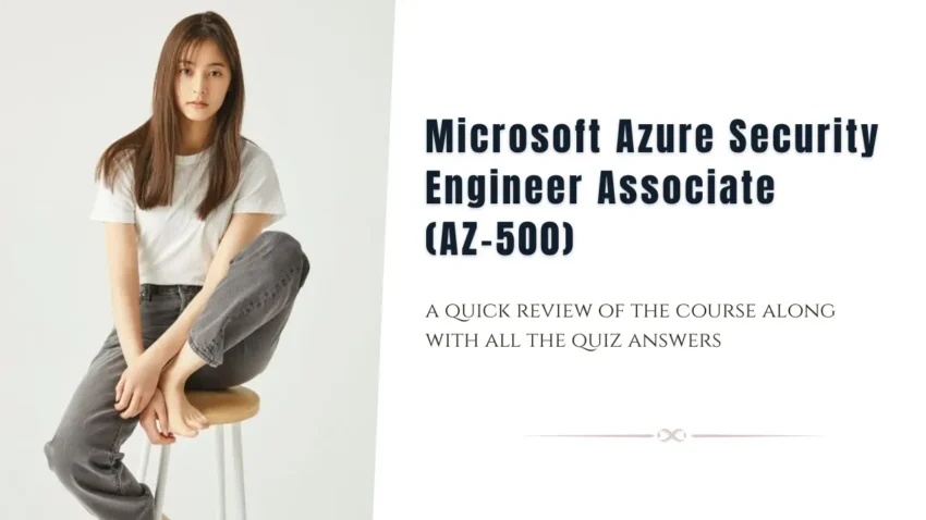 Microsoft Azure Security Engineer Associate (AZ-500)