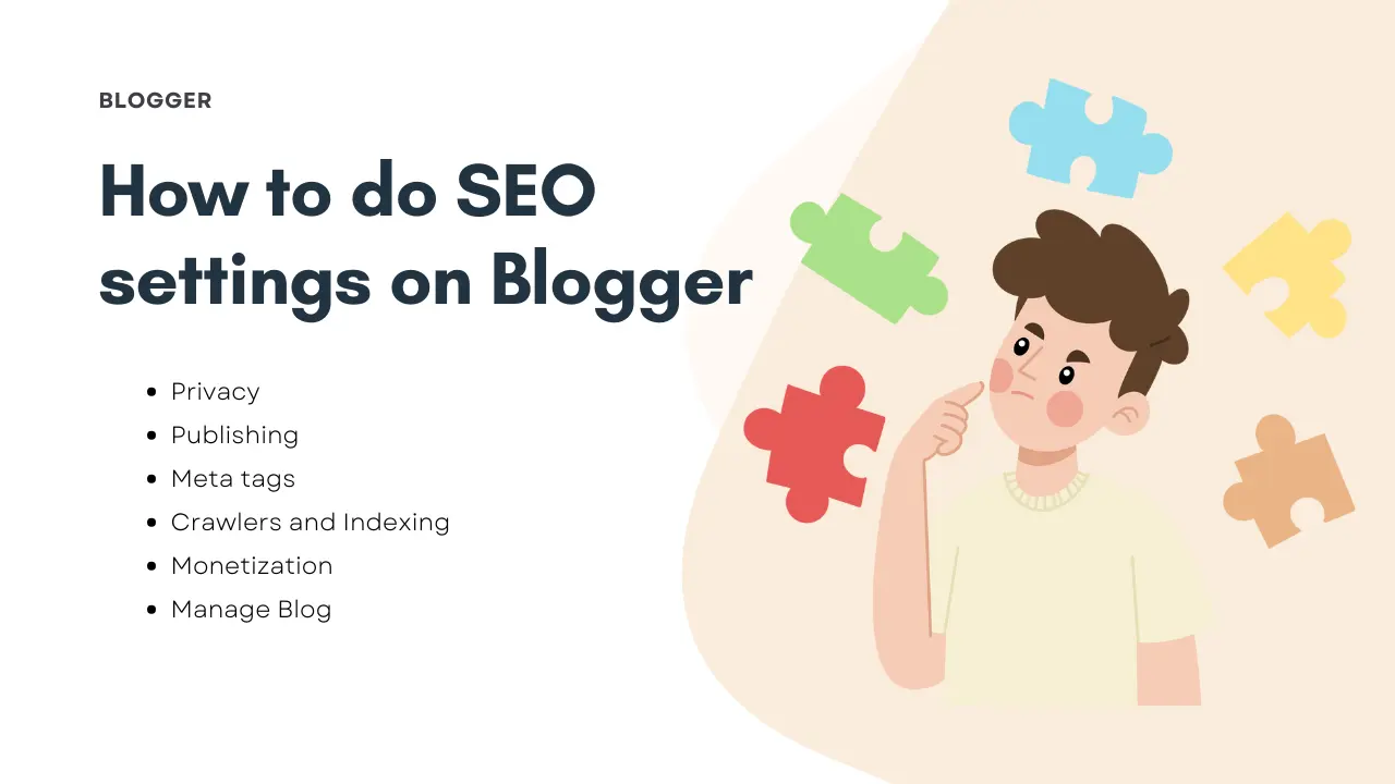 How to do SEO settings on Blogger: Step-by-Step Guide 2025